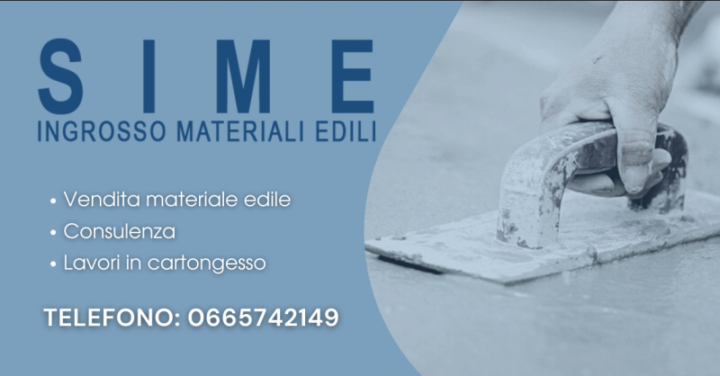 SIME - Offerta servizio vendita materiale edile Roma Ostiense