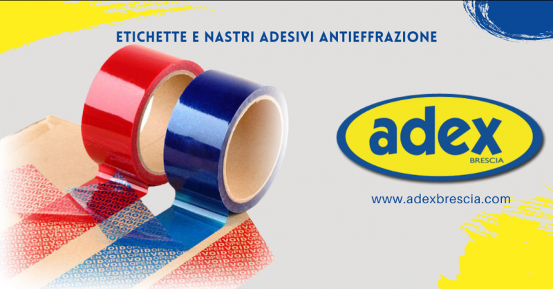 ADEX - occasione vendita etichette adesive e nastri adesivi antieffrazione Brescia