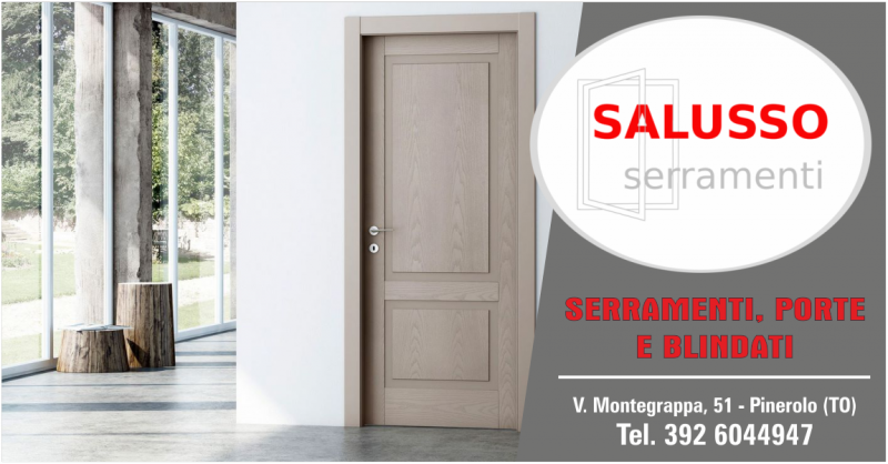  salusso serramenti offerta installazione porte interne Pinerolo - occasione porte blindate per ingresso Torino