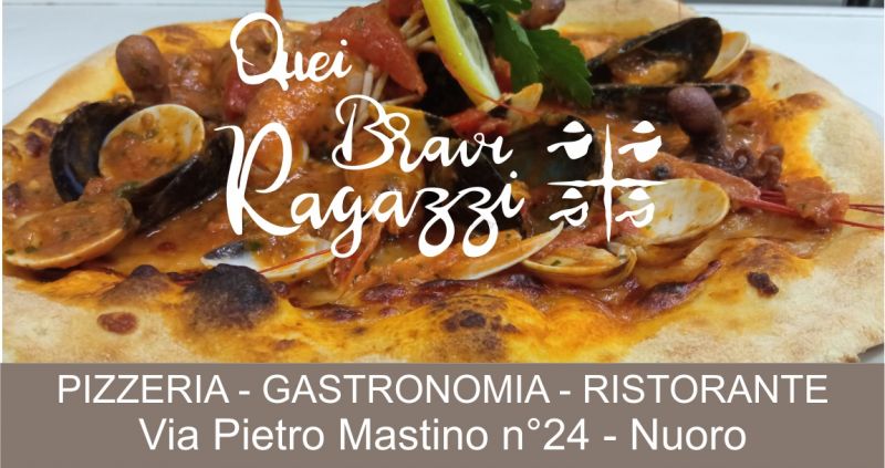    PIZZERIA QUEI BRAVI RAGAZZI - offerta gastronomia Nuoro