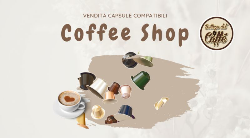 Occasione vendita capsule compatibili a Novara – offerta vendita capsule compatibili Nespresso a Novara