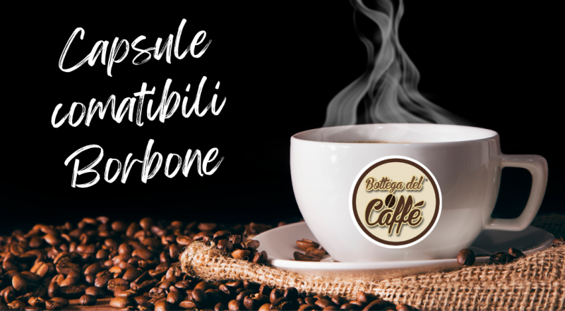 Offerta vendita capsule compatibili Caffè Borbone Novara – Occasione vendita capsule compatibili Novara