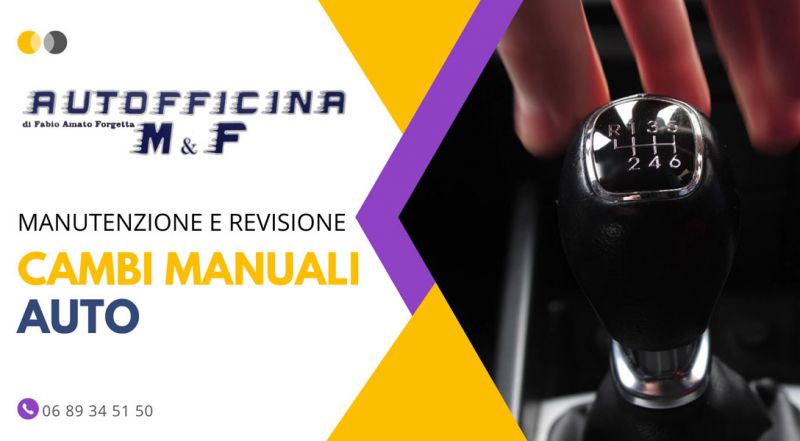 Offerta Manutenzione e Revisione Cambi Manuali Auto a Ciampino