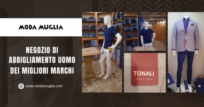 Abbigliamento uomo Tonali sartoria napoletana