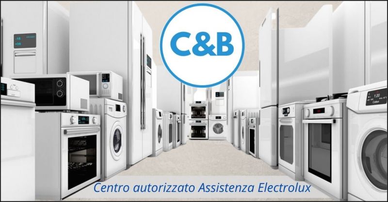 offerta assistenza autorizzata gruppo Electrolux Pisa - occasione riparazioni marchio Electrolux