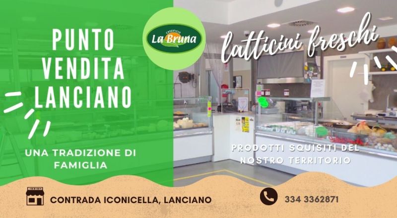  Offerta vendita latticini freschi Lanciano Chieti – occasione Caseificio La Bruna punto vendita Lanciano Chieti