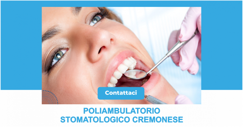 poliambulatorio stomatologico cremonese offerta dentista specializzato in odontoiatria cremona