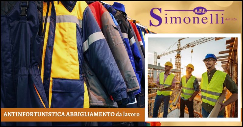 offerta antinfortunistica abbigliamento lavoro Grosseto - AFI di Simonelli