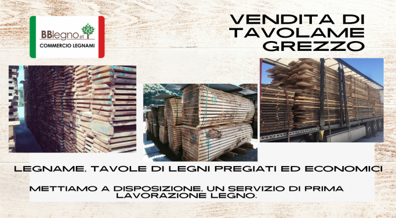 Offerta vendita di tavolame grezzo Teramo - occasione vendita tavolame essiccato al forno Teramo