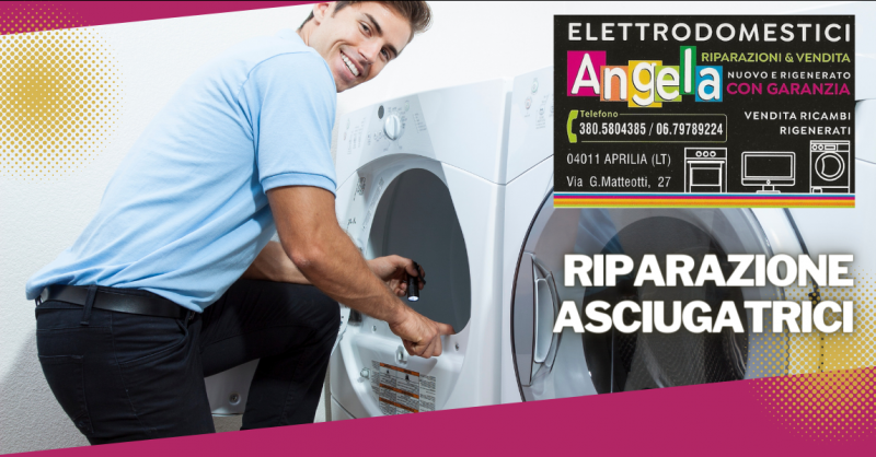 Offerta riparazione asciugatrice Roma - occasione servizio riparazione asciugatrice Aprilia
