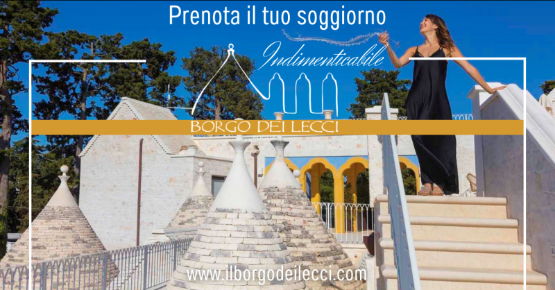 BORGO DEI LECCI PUGLIA - Offerta hotel di lusso child free nella Selva di Fasano in Puglia