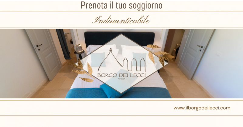 Offerta migliori luxury rooms per travel experience Selva di Fasano