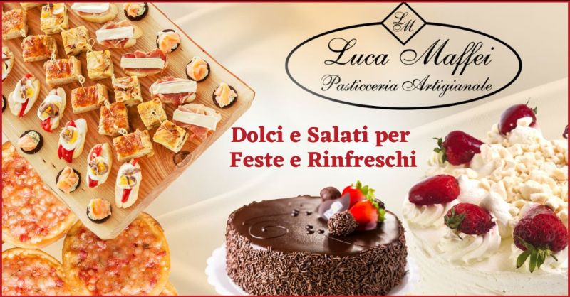 offerta pasticceria per feste e rinfreschi Pisa - PASTICCERIA MAFFEI