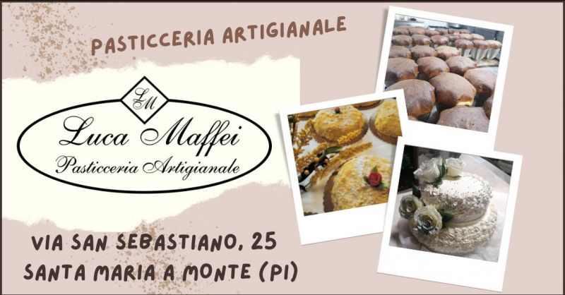 PASTICCERIA ARTIGIANALE MAFFEI - offerta pasticceria artigianale dolci e salati Pisa