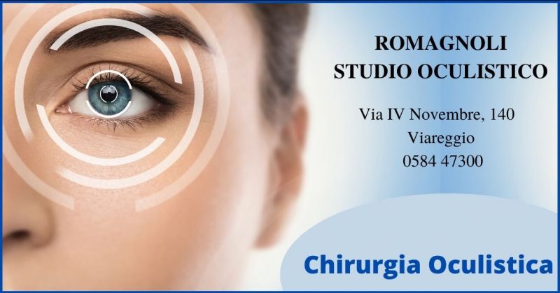 offerta chirurgia oculistica difetti e malattie oculari Versilia - Studio Oculistico Romagnoli