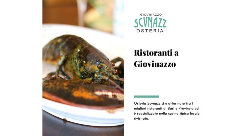  Offerta ristoranti a Giovinazzo Osteria Scvnazz - Promozione ristorante specializzato nella cucina tipica locale rivisitata