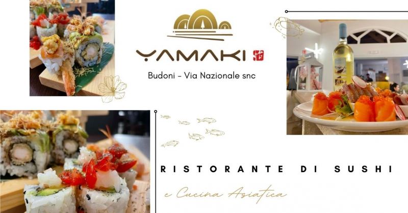 YAMAKI SUSHI Budoni - OFFERTA RISTORANTE DI SUSHI E CUCINA ASIATICA DI ALTA QUALITA