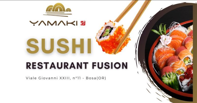  YAMAKI SUSHI BOSA - OFFERTA RISTORANTE DI SUSHI E CUCINA ASIATICA DI ALTA QUALITA