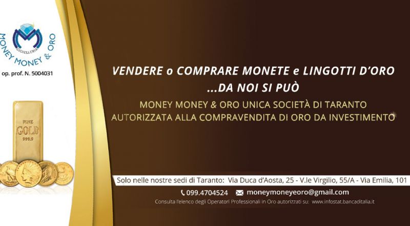 OFFERTA ORO DA INVESTIMENTO A TARANTO - OCCASIONE QUOTAZIONE STERLINE E LINGOTTI TARANTO