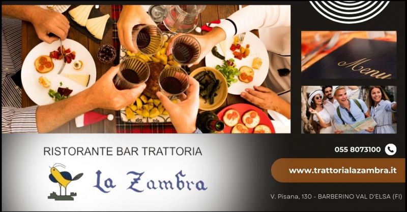 TRATTORIA LA ZAMBRA - offerta ristorante toscano con menu fisso Siena e Firenze