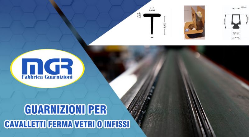 OFFERTA GUARNIZIONI PER CAVALLETTI PORTAVETRO - PROMOZIONE GUARNIZIONI PER CAVALLETTI PER INFISSI IN ALLUMINIO