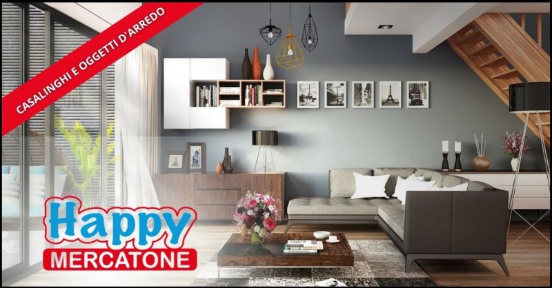 occasione casalinghi e oggetti di arredo Versilia - HAPPY MERCATONE