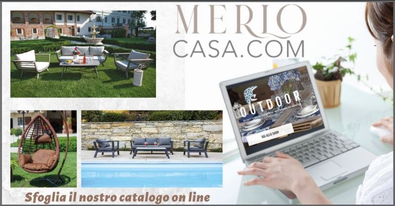 Offerta arredo giardino e arredo outdoor online - MERLO CASA