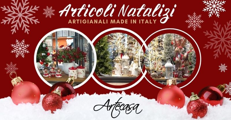 Offerta Articoli Natalizi Artigianali Made in Italy