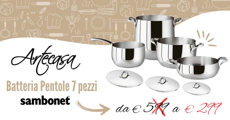 Occasione Batteria Pentole 7 pezzi Sambonet scontata