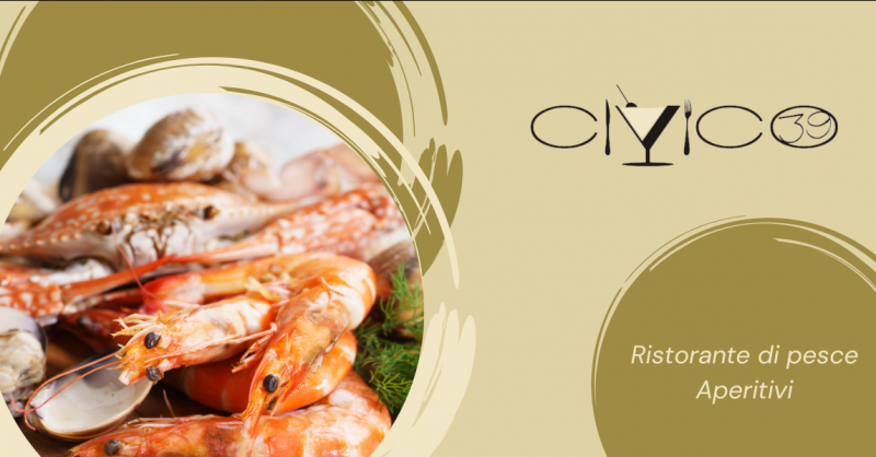 Offerta miglior ristorante dove mangiare pesce Aprilia - promozione ristorante aperitivi a Anzio