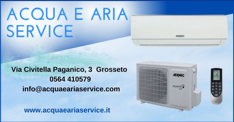 offerta centro assistenza autorizzato condizionatori Aermec Grosseto - ACQUA E ARIA SERVICE
