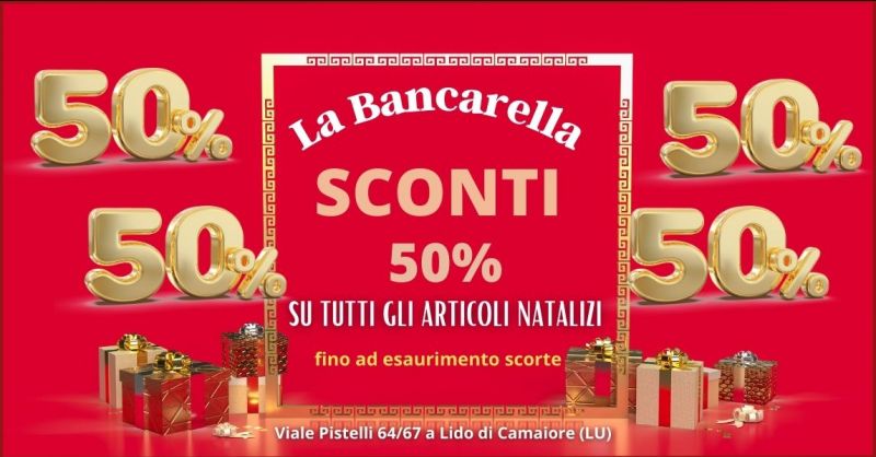 promozione articoli natalizi a meta prezzo Lucca e Versilia - LA BANCARELLA