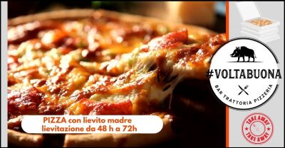 offerta pizzeria pizza con lievito madre e pizza da asporto ribolla voltabuona