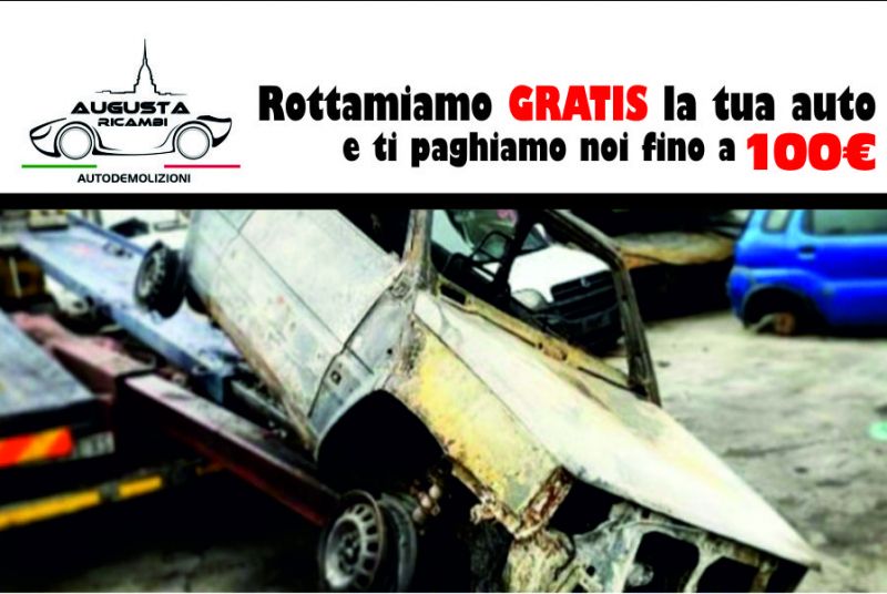 occasione Servizio Demolizione Auto Gratis e Ritiro a Domicilio Torino centro demolizione autorizzato