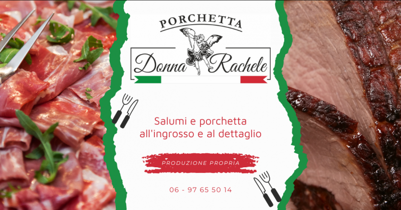 Offerta vendita salumi e porchetta ingrosso e dettaglio Ostia Roma