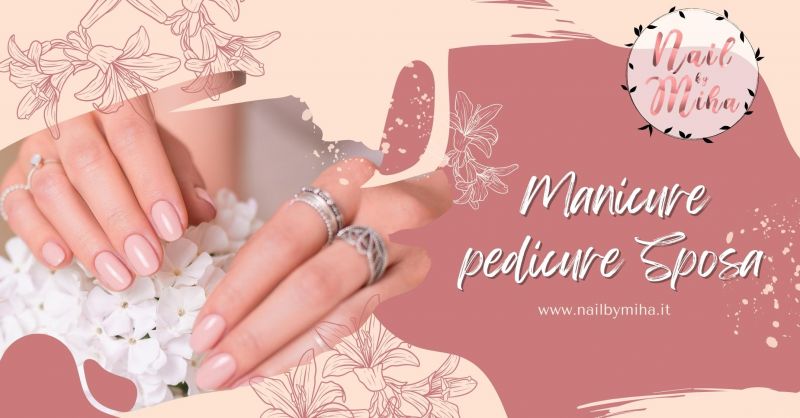 OFFERTA MANICURE E PEDICURE SPOSA PROMOZIONE UNGHIE MATRIMONIO