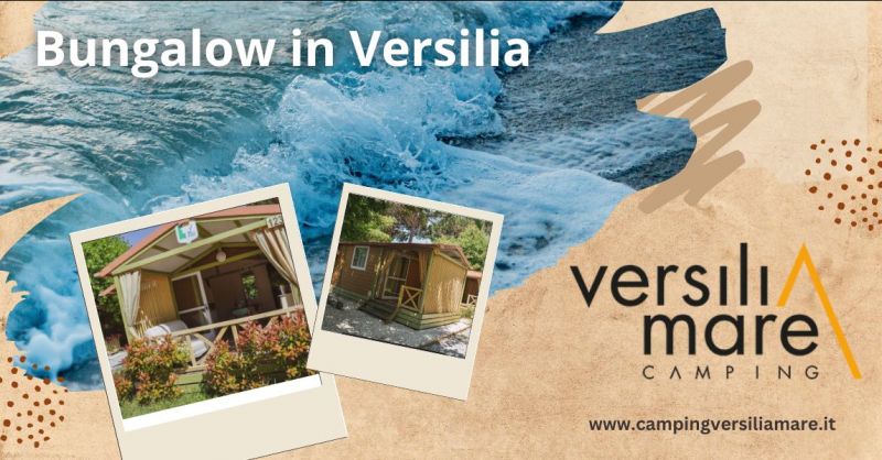 offerta Bungalow in Versilia nel Miglior Camping della Toscana