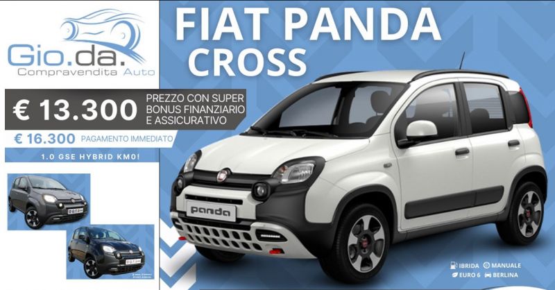 Fiat Panda Cross Ibrida con Super Bonus Finanziari e Assicurativi