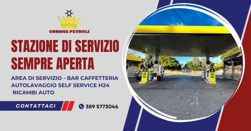 stazione di servizio sempre aperta