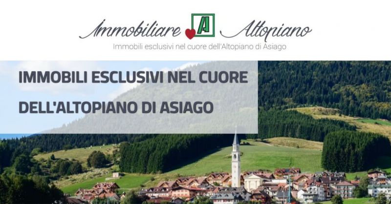agenzia immobiliare per compravendita case nell'Altopiano di Asiago