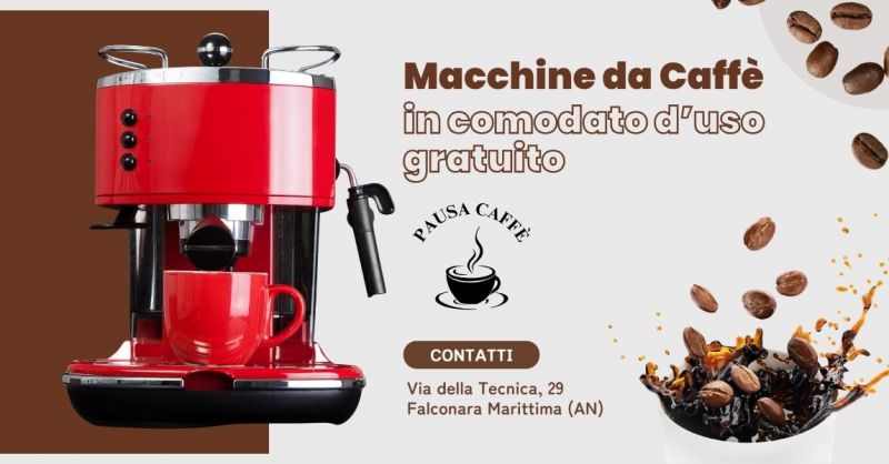 macchine da caffe in comodato d uso gratuito