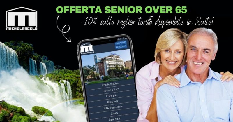 Offerta senior over 65 prenotazione soggiorno in Hotel 4 stelle a Terni