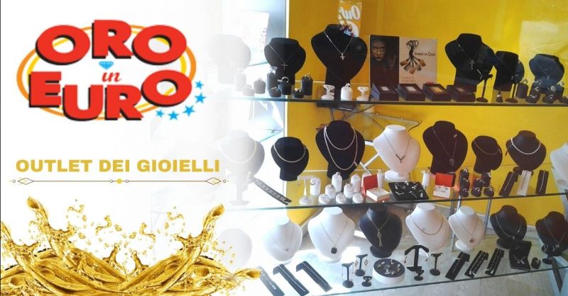  Offerta vendita gioielli prezzi outlet Terni - Occasione servizio valutazione diamanti usati Terni