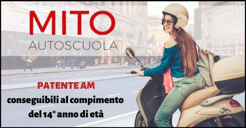 offerta patente AM per guida ciclomotori a 14 anni Trieste - AUTOSCUOLA MITO