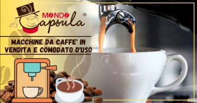 mondo capsula offerta vendita macchine da caffe ad uso professionale comodato duso provincia verona