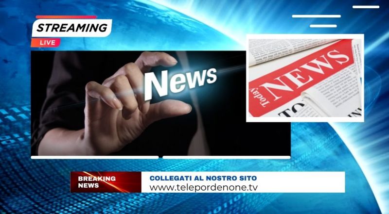 Offerta ultime notizie online Pordenone - offerta approfondimenti news online Pordenone