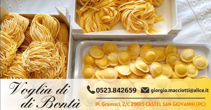 VOGLIA DI BONTA' - Offerta azienda specializzata nella produzione pasta fresca provincia Piacenza