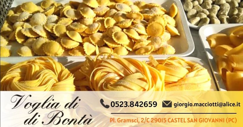 Offerta vendita tagliatelle fatte a mano Piacenza - Occasione produzione ravioli piacentini provincia Piacenza