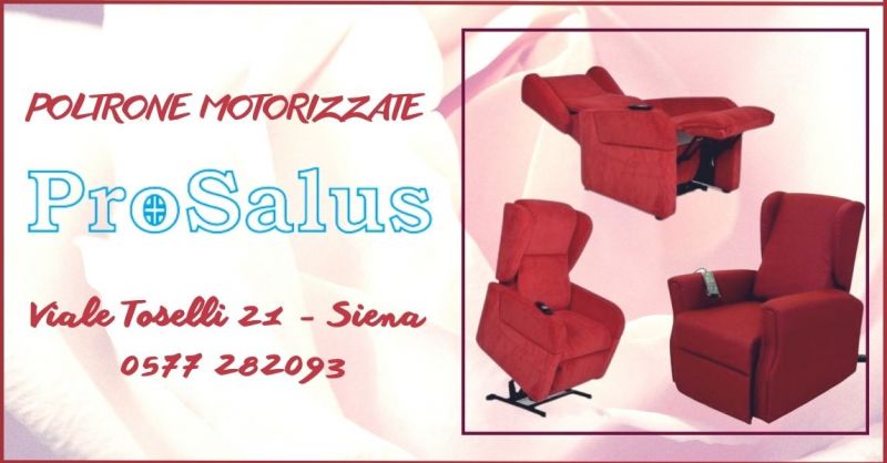 offerta vendita poltrone motorizzate per anziani e disabili a Siena - Sanitaria Prosalus