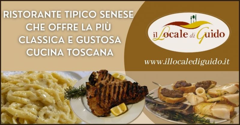 offerta ristorante piatti tipici Toscana e Siena - RISTORANTE IL LOCALE DI GUIDO